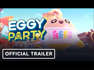 Check out the latest updates for Eggy Party from NetEase Connect 2023!