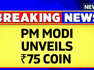 Rs 75 Coin | PM Modi Unveils Rs 75 Coin And Stamp On The Inauguration Of New Parliament Building