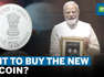 PM Launched Rs. 75 Coin: Why Has Government Come Up With The Coin? | Here’s How You Can Get It