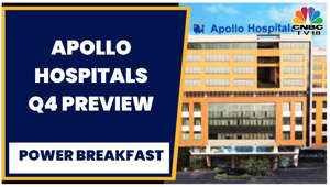 Apollo Hospitals Q4: Margin Contraction Likely, Apollo HealthCo Performance Key | Power Breakfast