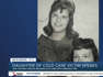 Daughter of cold case victim searching for missing sisters
