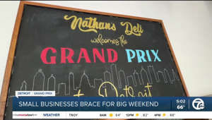 Downtown Detroit businesses say they are ready for Grand Prix weekend