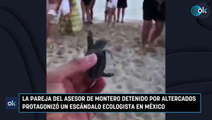 La pareja del asesor de Montero detenido por altercados protagonizó un escándalo ecologista en México