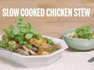 Slow Cooked Chicken Stew | Recipes
