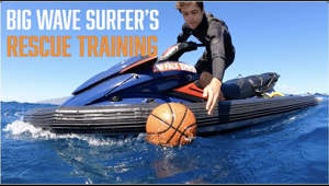 Pro Surfers practice Jet Ski Rescue Training for Big Wave Surfing