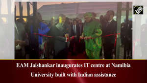 External Affairs Minister S Jaishankar inaugurated the Namibia University's fully equipped IT center, known as The India Namibia Centre of Excellence in Information Technology (INCEIT) built with Indian assistance.