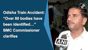 Briefing on the Odisha train accident, Commissioner of Bhubaneswar Municipal Corporation Vijay Amruta Kulange clarified that over 80 bodies have been identified and handed over to the relatives.He said, “Of the total 193 bodies kept in Bhubaneswar, 80 bodies have been identified. 55 bodies have been handed over to the relatives. More than 200 calls have been received on BMC's helpline number 1929. The dead bodies are being identified and handed over to the relatives.”