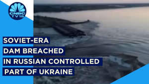 Russia-Ukraine War | Soviet-Era Dam Breached | CNBCTV18Digital