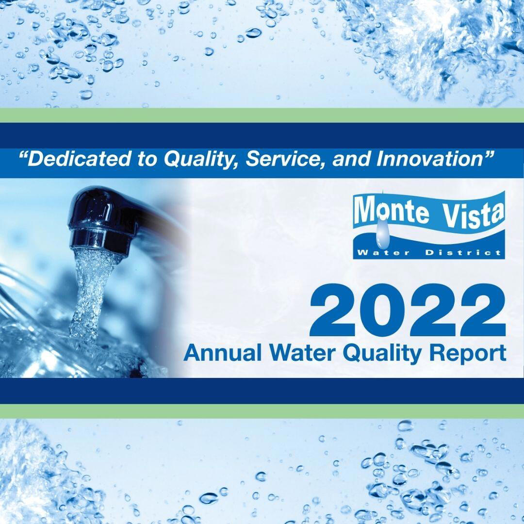 monte-vista-water-district-s-2022-annual-water-quality-report-is-now