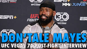 UFC on ESPN 45: Don'Tale Mayes post-fight interview