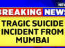Maharashtra News | Mumbai News | Savitribai Phule Women's Hostel Suicide Incident | News18