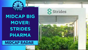 Strides Pharma Fires Up After Reporting Strong Guidance & Revenue Growth | Midcap Radar | CNBC TV18