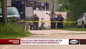 Police say 1 dead after apparent explosion in Merrimack
