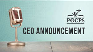PGCPS CEO Announcement