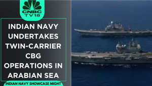 Indian Navy Conducts Twin-Carrier CBG Operations With Over 35 Aircraft In Arabian Sea | CNBC TV18