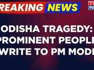 Breaking News | Prominent People Write An Open Letter To PM Modi On Balasore Triple Train Tragedy