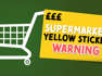 Supermarket yellow sticker items warning as shopper spots issue