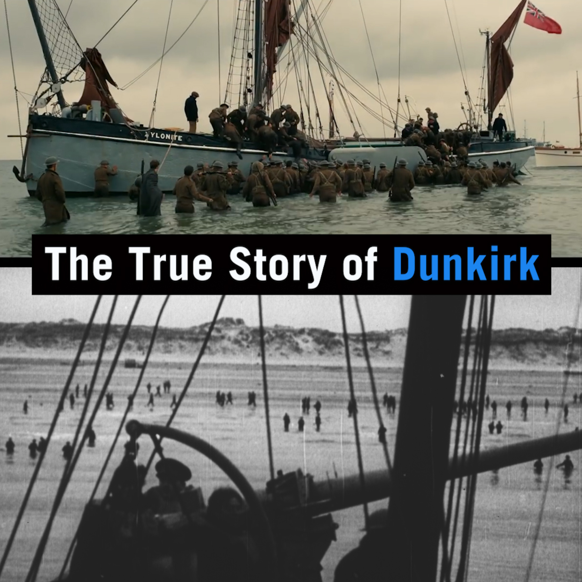 The true story of Dunkirk