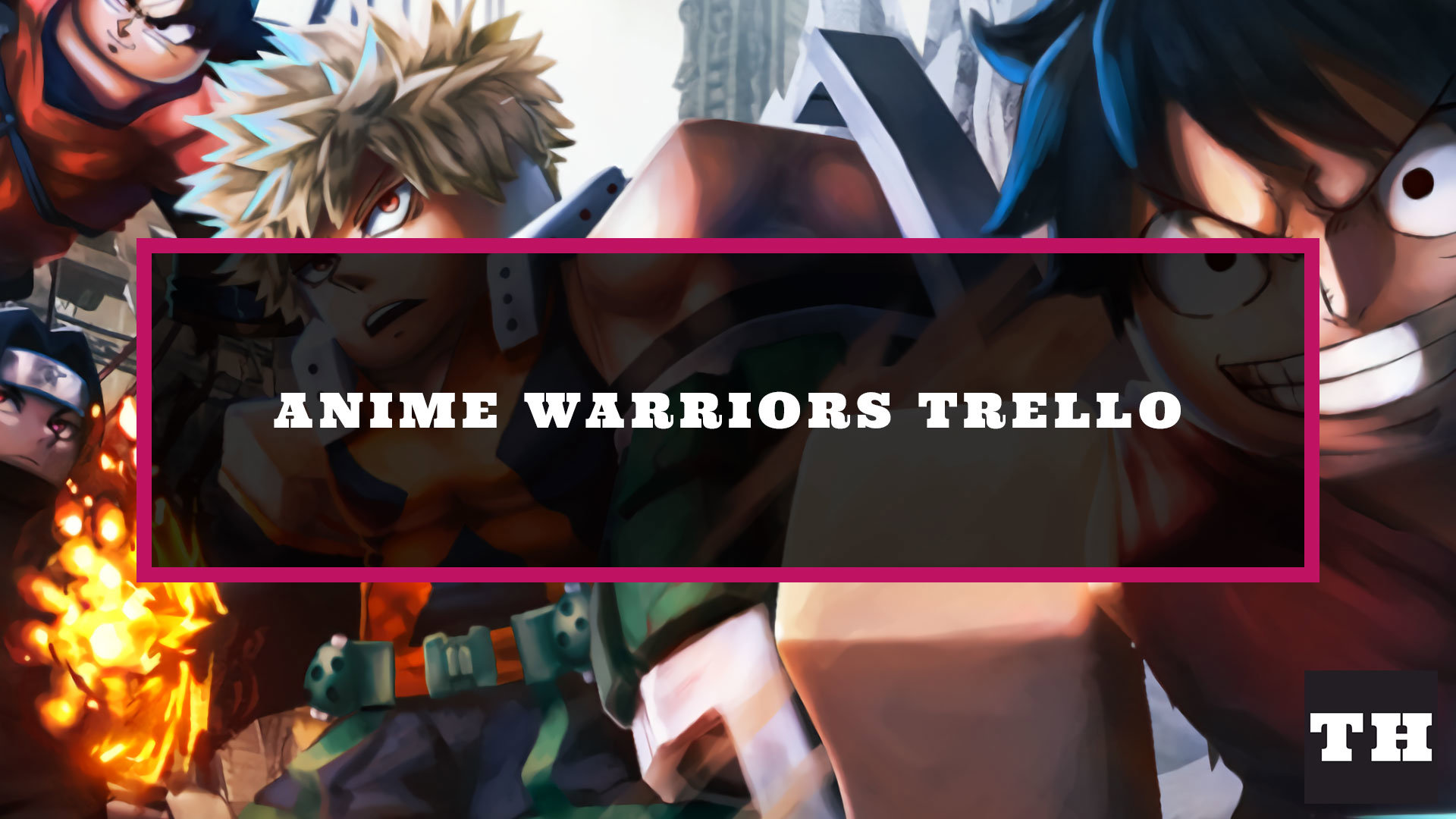Anime Warriors Trello Link & Wiki (2023) 