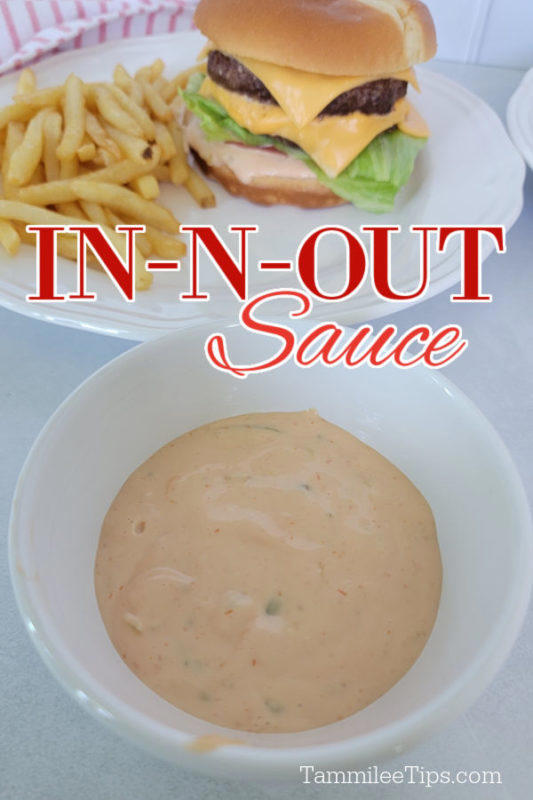 Copy Cat In N Out Sauce Recipe