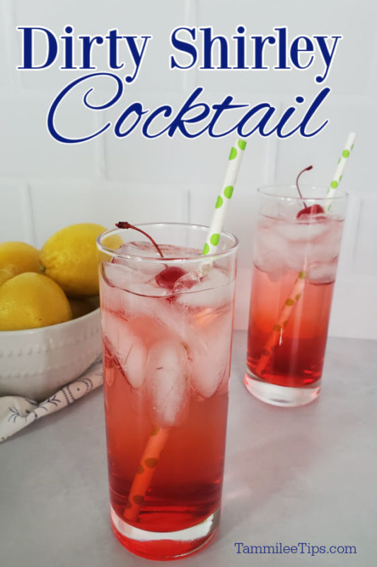 Dirty Shirley Drink Recipe