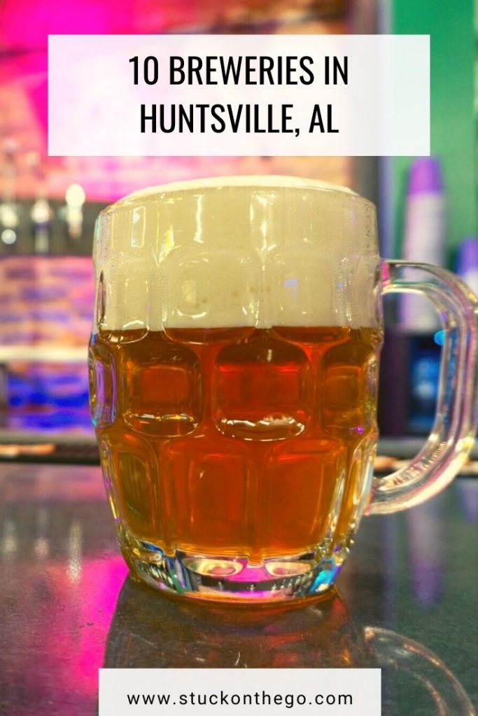 10 breweries in huntsville, al to try for a night out