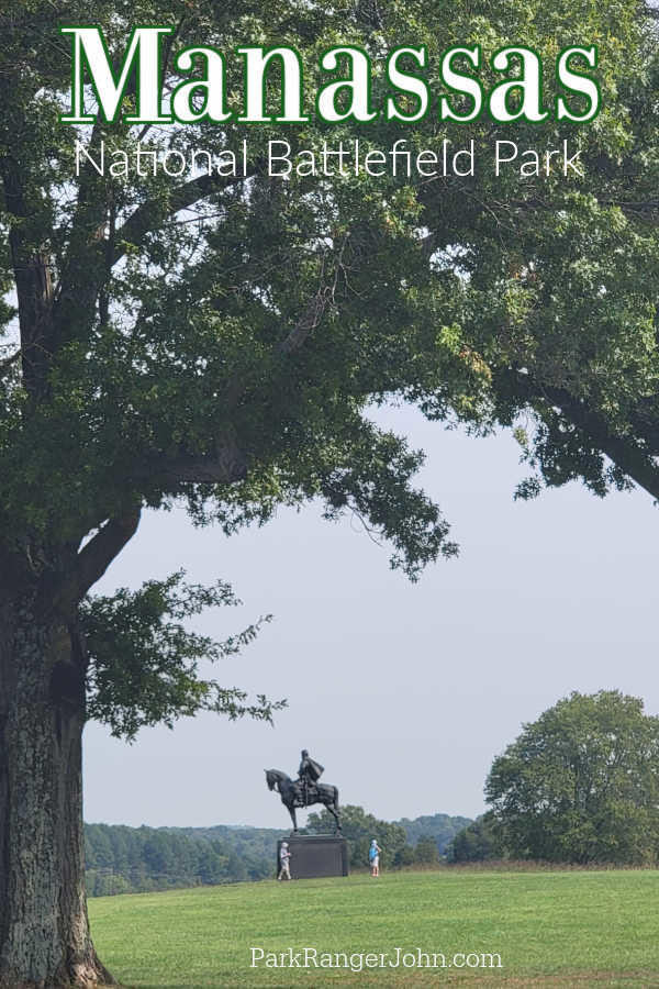 Complete Guide To Manassas National Battlefield Park