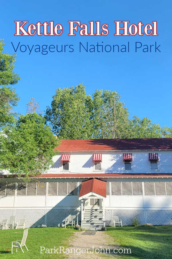 Kettle Falls Hotel - Voyageurs National Park