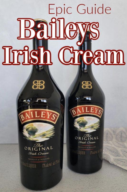 Epic Guide To Baileys Irish Cream 7668