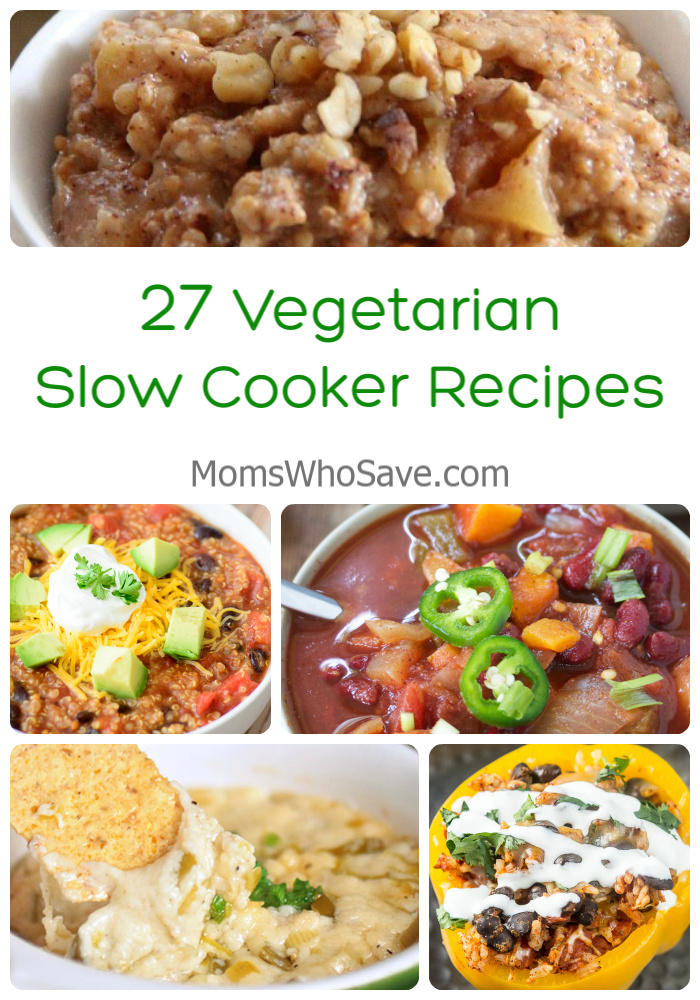 27 Delicious Vegetarian Slow Cooker Recipes Everyone Will Love