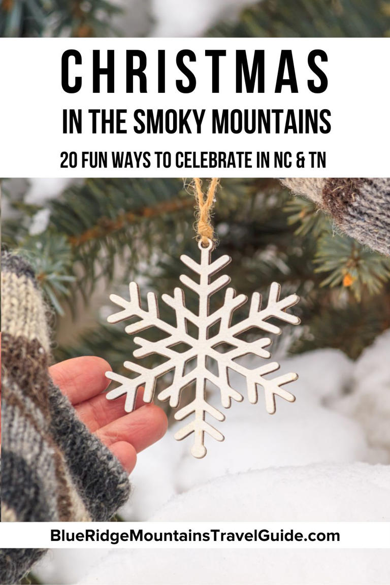 20 Ways to Celebrate Christmas in the Smoky Mountains (NC & TN)