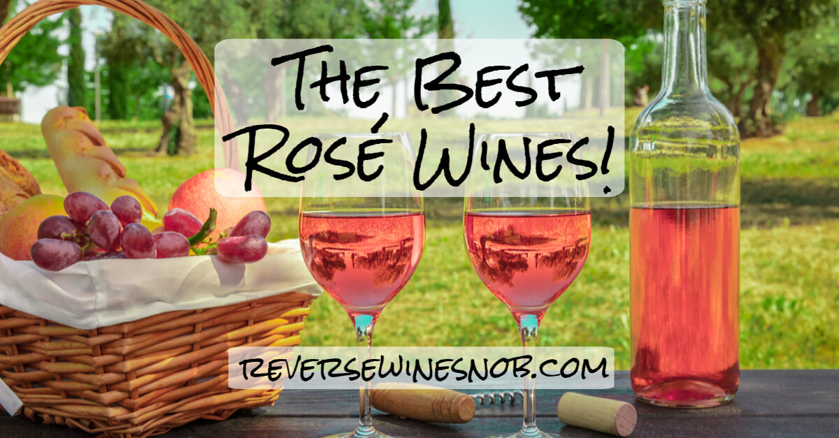The Best Rosé Wines