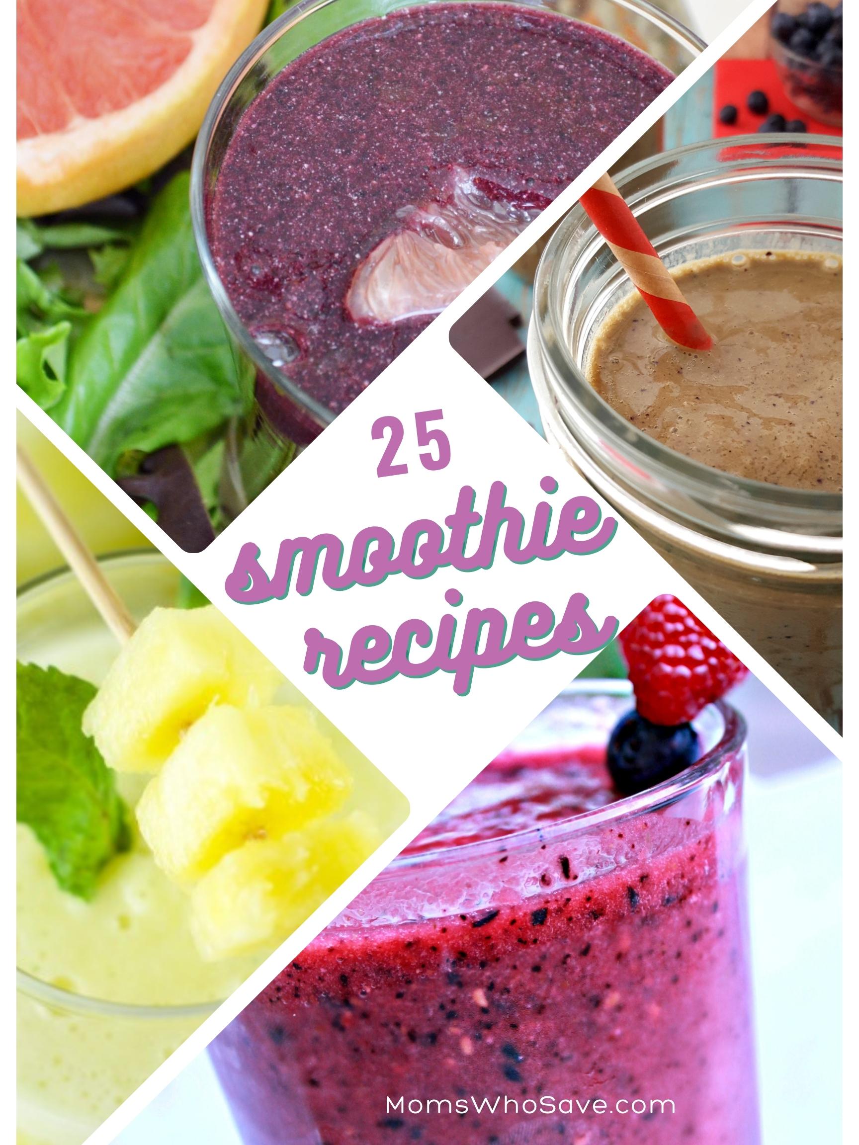 25 Delicious Smoothie Recipes