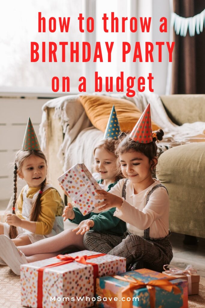 How to Throw a Children's Birthday Party on a Budget 8 Tips