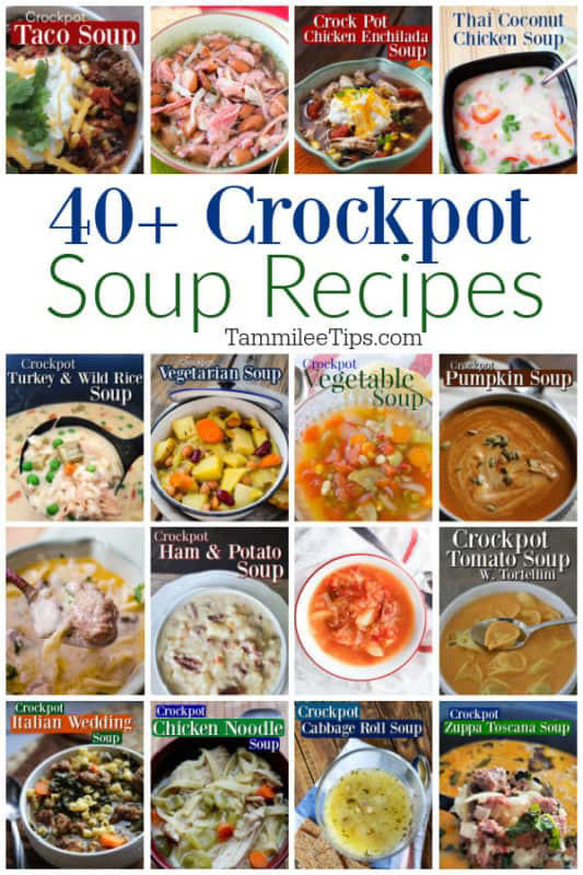 40+ Easy Crock Pot Soup Recipes! Warm And Comforting