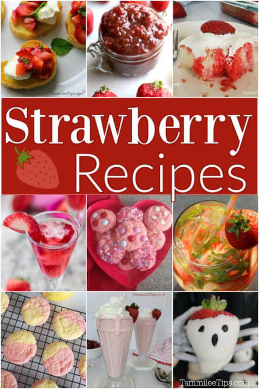 Epic Strawberry Recipes - Cakes, Cocktails, Cookies and more