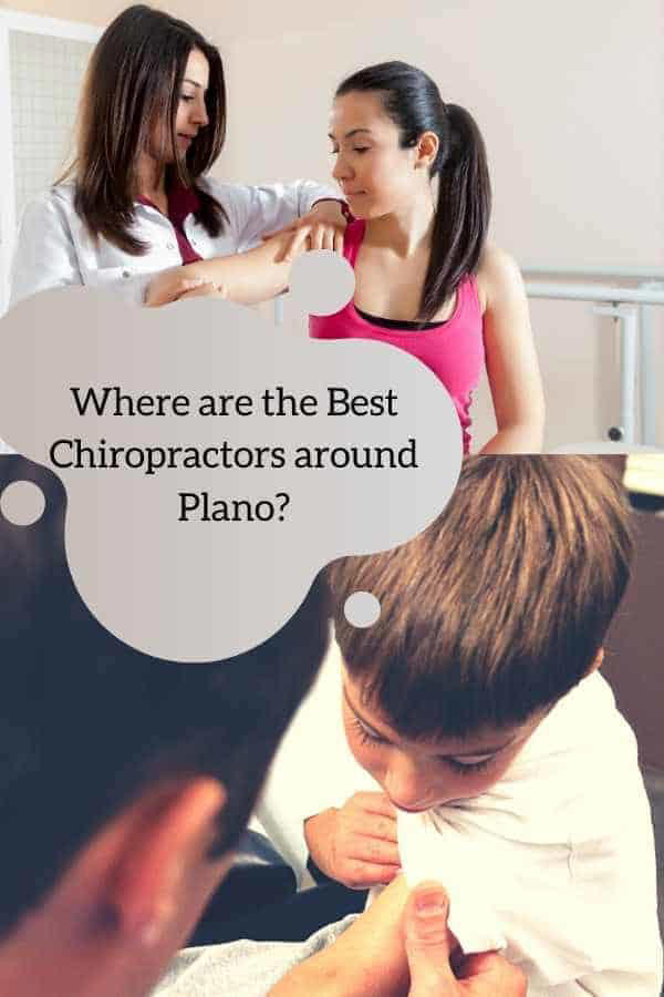 Where are the Best Chiropractors around Plano?