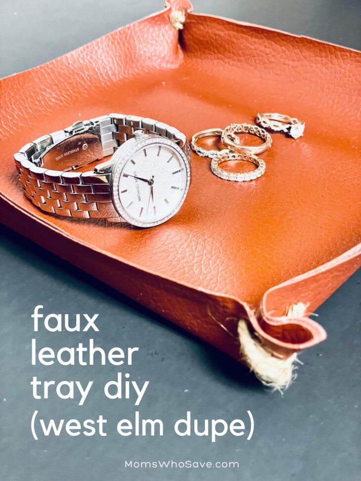 West Elm Dupe Make This Faux Leather Tray With Dollar Store Materials