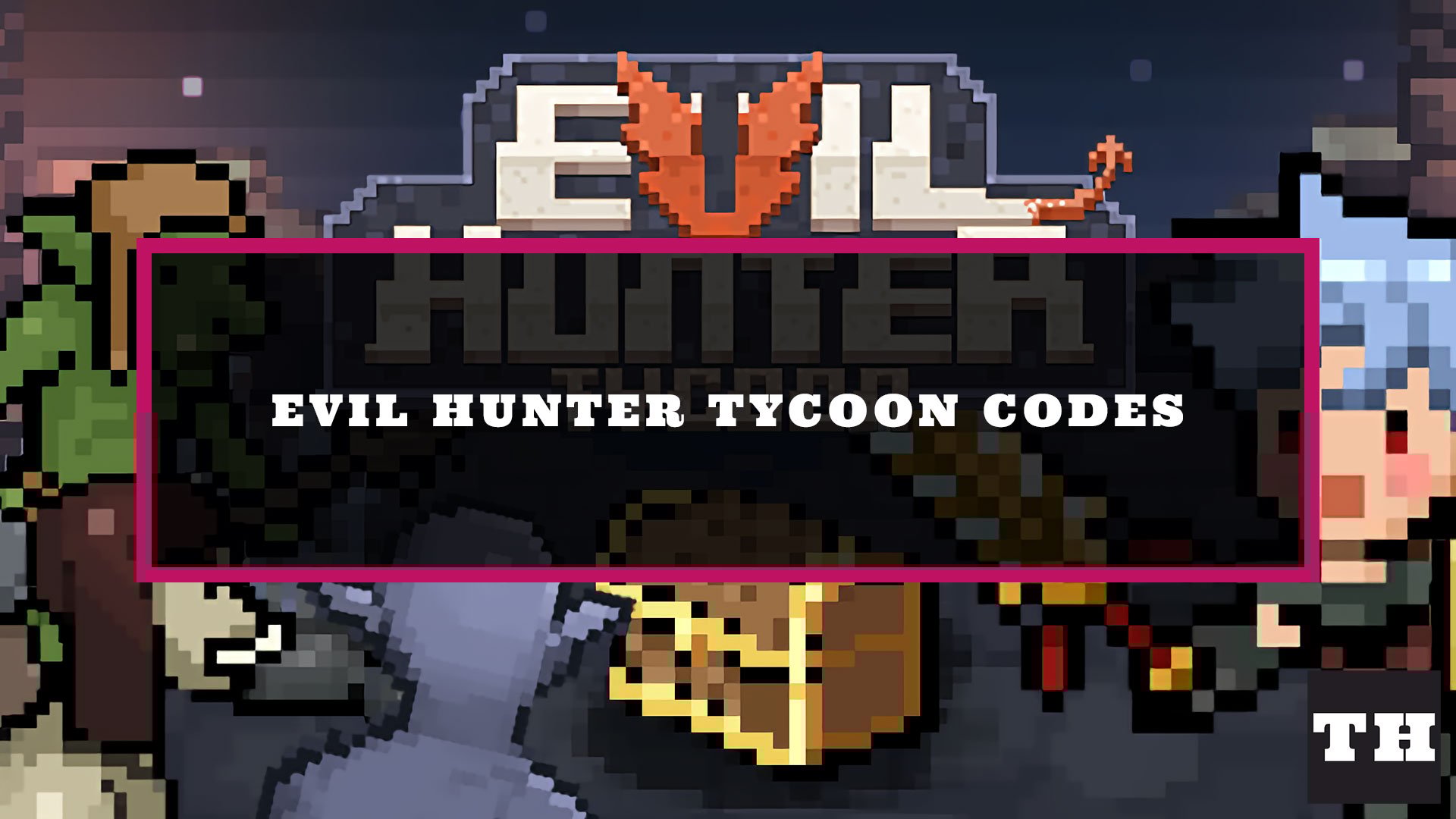 Evil hunter tycoon