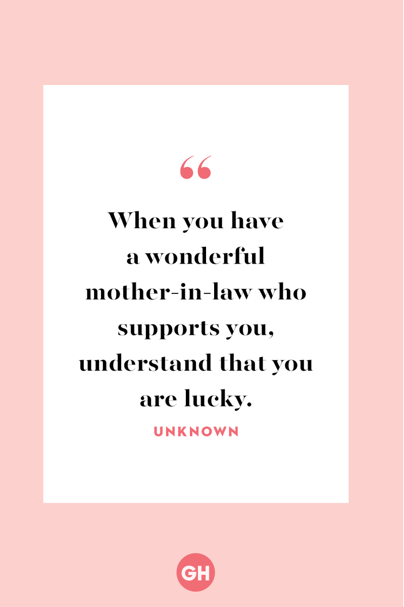 <p>When you have a wonderful mother-in-law who supports you, understand that you are lucky. </p>