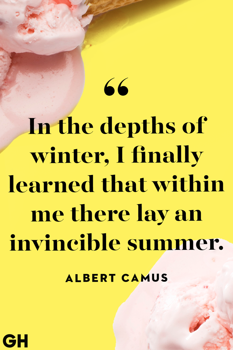 <p>In the depths of winter, I finally learned that within me there lay an invincible summer.</p>
