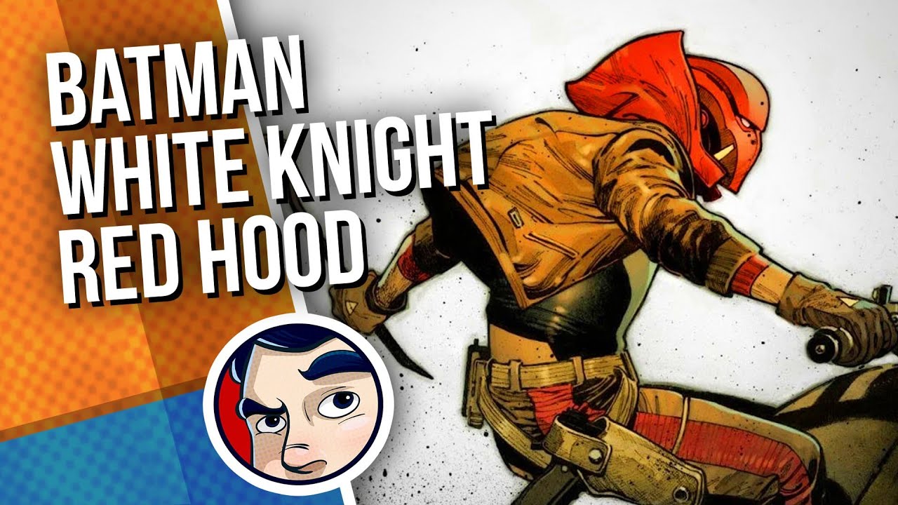 Red Hood’s full White Knight story finally explained
