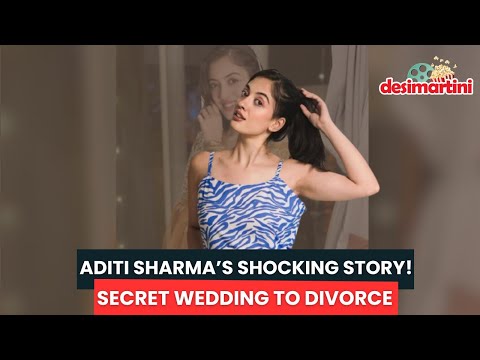 TV Actress Aditi Sharma's Secret Wedding & Shocking Divorce - Cheating