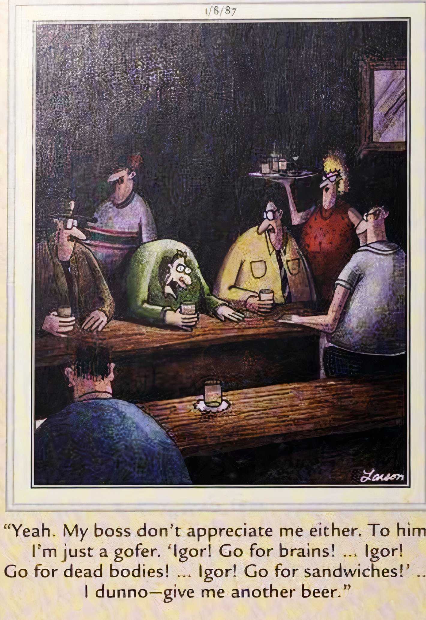 Far Side, January 8, 1987, Igor at the bar complaining about his boss