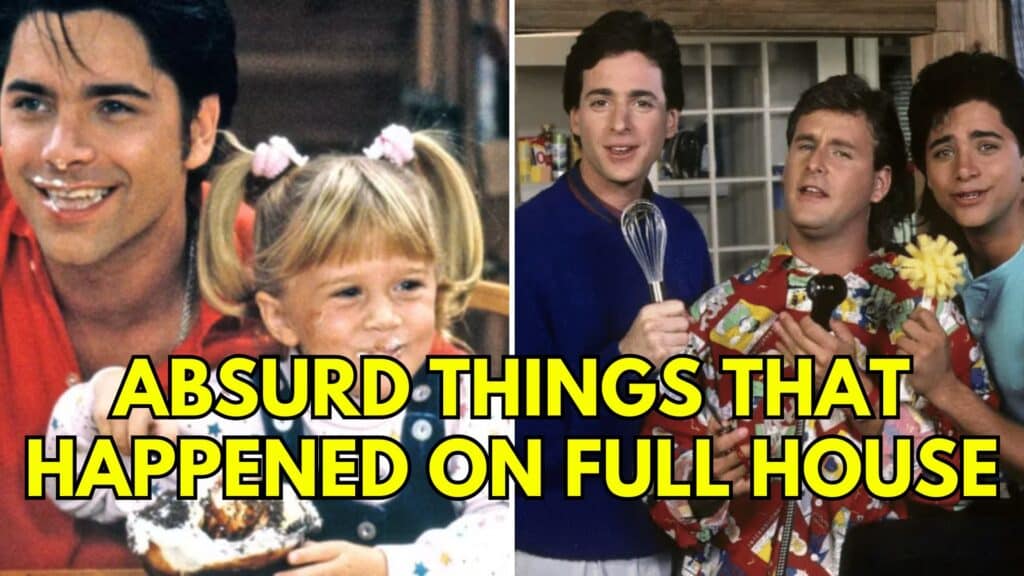 28 Ridiculous Things That Happened on Full House That We All Just Accepted