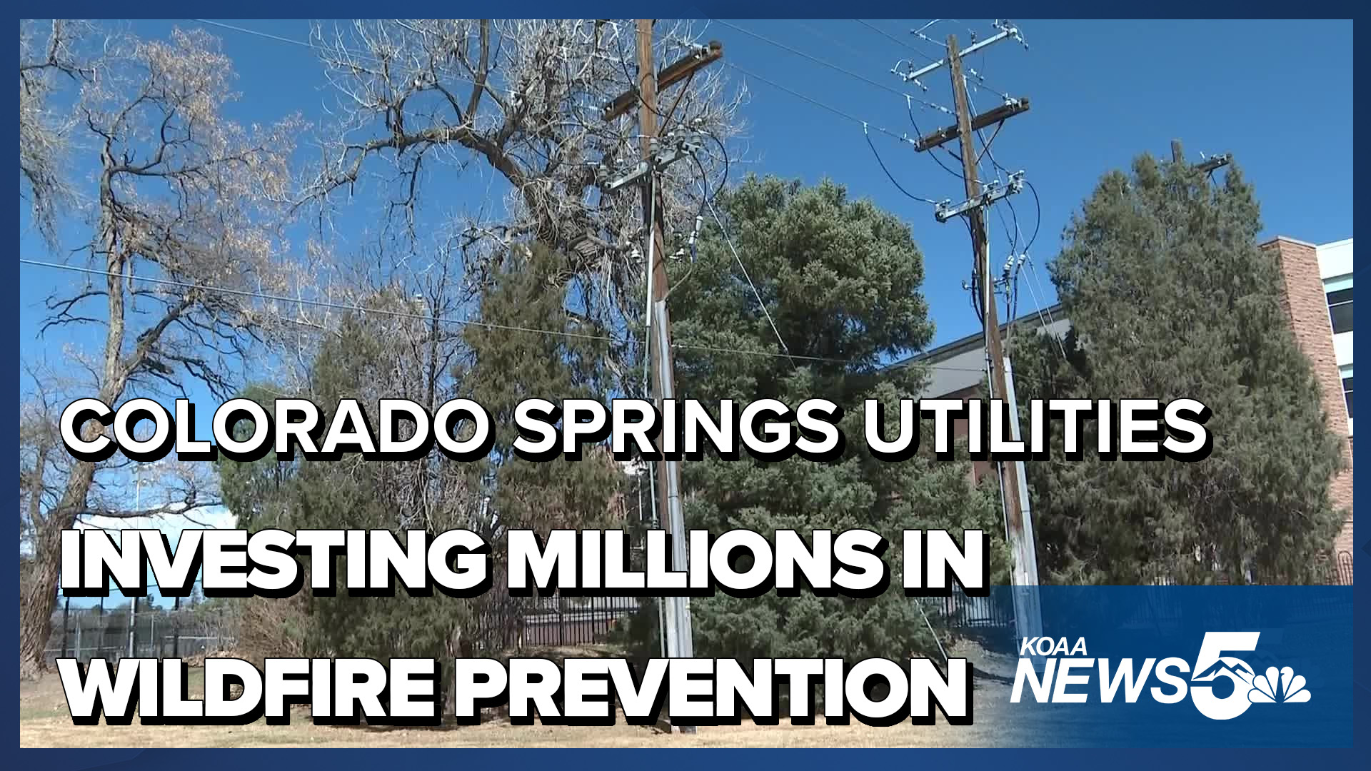 Colorado Springs Utilities working to lower risk of wildfires this season