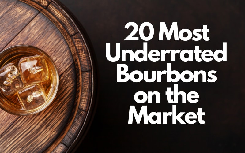 These 20 Bourbons Are Totally Slept On