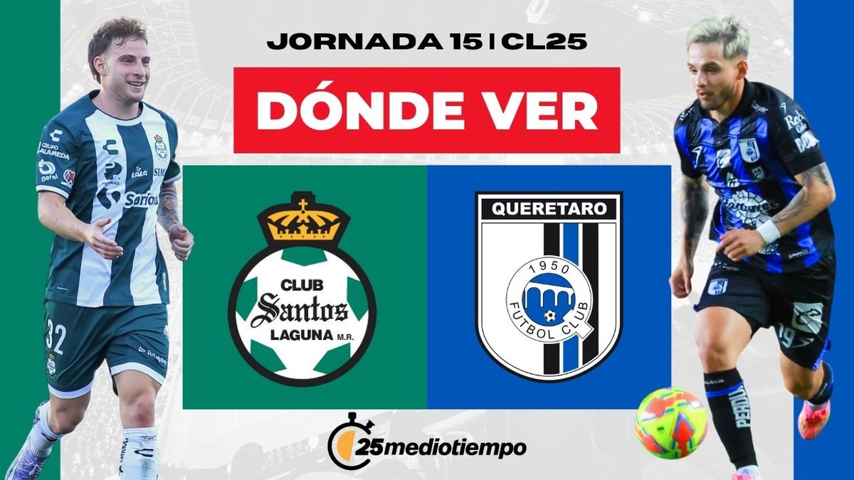 Santos vs Querétaro Resumen y resultado partido Liga MX 2025