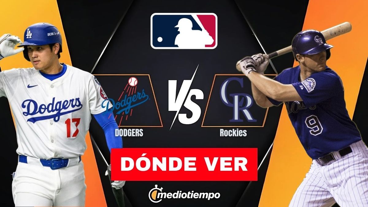 Dodgers Vs Rockies HOY A Qu Hora Y D Nde Ver Juego De MLB 2025