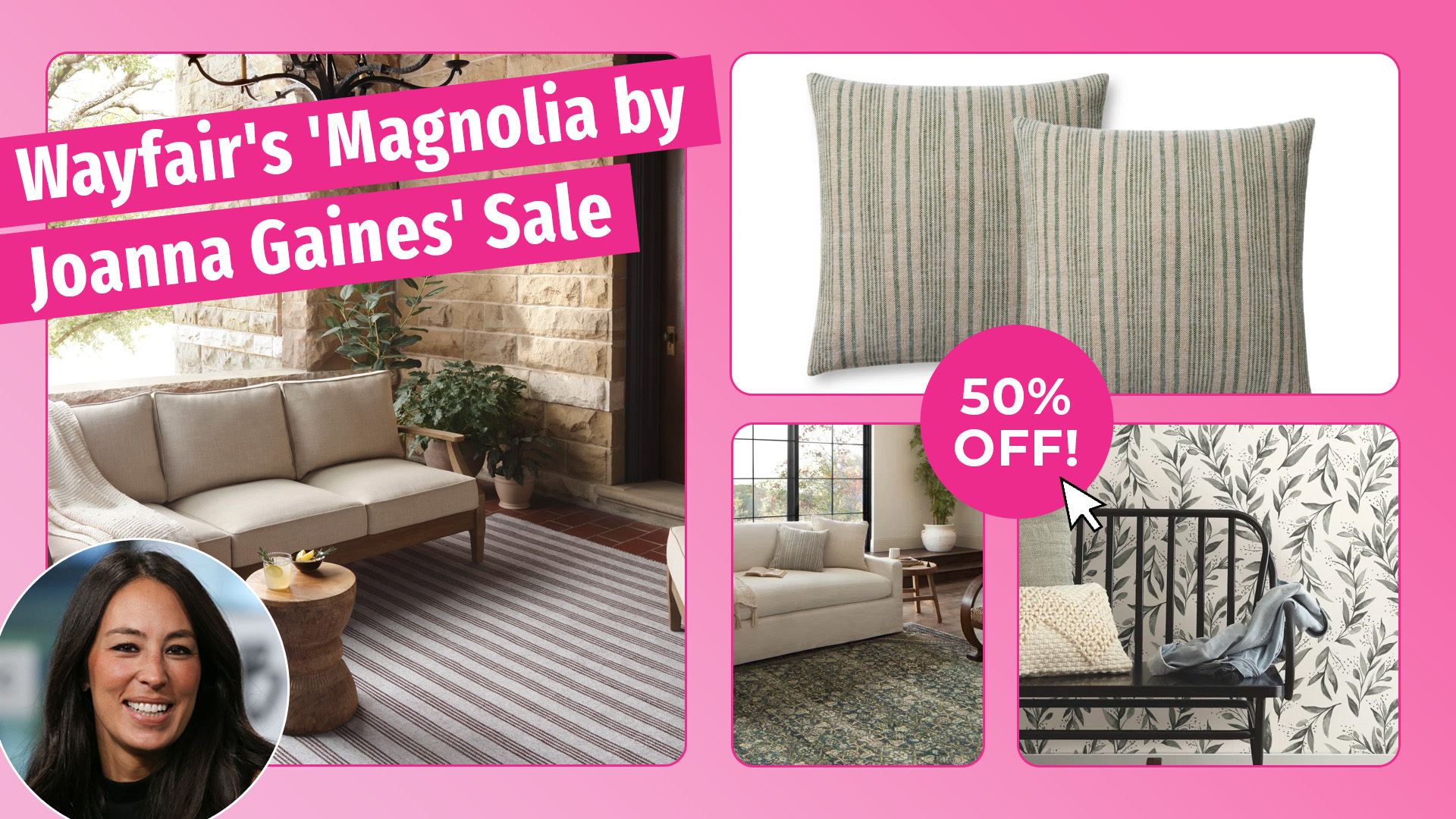 Joanna Gaines' Magnolia Sale at Wayfair Is up to 50 off Rugs, Pillows